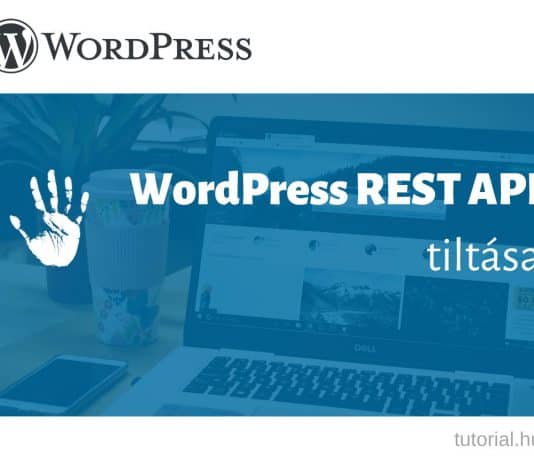 Wordpress REST API tiltása