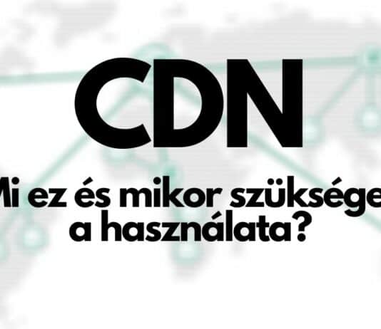 Mi a CDN és mikor szükséges a használata